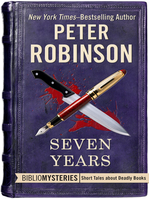 Title details for Seven Years by Peter Robinson - Available